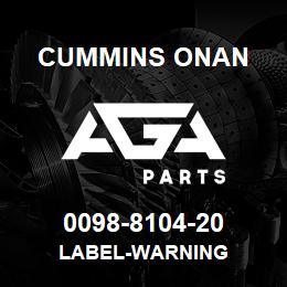 0098-8104-20 Cummins Onan LABEL-WARNING | AGA Parts