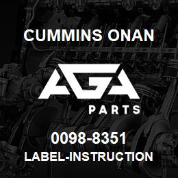 0098-8351 Cummins Onan LABEL-INSTRUCTION | AGA Parts