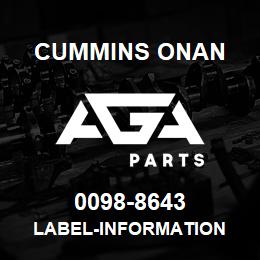 0098-8643 Cummins Onan LABEL-INFORMATION | AGA Parts