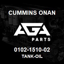 0102-1510-02 Cummins Onan TANK-OIL | AGA Parts