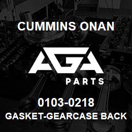 0103-0218 Cummins Onan GASKET-GEARCASE BACK PLT | AGA Parts