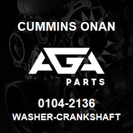 0104-2136 Cummins Onan WASHER-CRANKSHAFT | AGA Parts