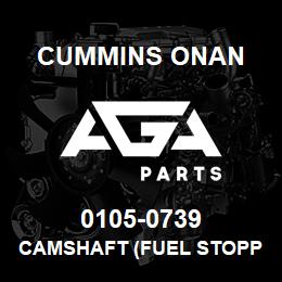 0105-0739 Cummins Onan CAMSHAFT (FUEL STOPPER) | AGA Parts