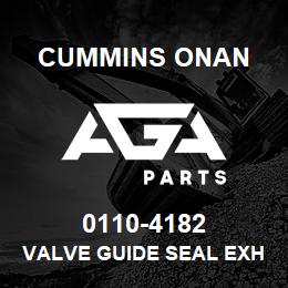 0110-4182 Cummins Onan VALVE GUIDE SEAL EXHAUST | AGA Parts