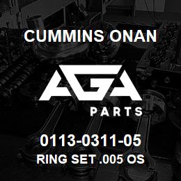 0113-0311-05 Cummins Onan RING SET .005 OS | AGA Parts