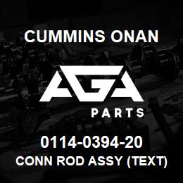 0114-0394-20 Cummins Onan CONN ROD ASSY (TEXT) | AGA Parts