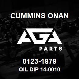 0123-1879 Cummins Onan OIL DIP 14-0010 | AGA Parts