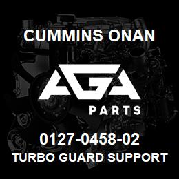 0127-0458-02 Cummins Onan TURBO GUARD SUPPORT | AGA Parts
