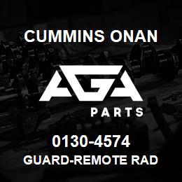 0130-4574 Cummins Onan GUARD-REMOTE RAD | AGA Parts