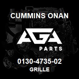 0130-4735-02 Cummins Onan GRILLE | AGA Parts
