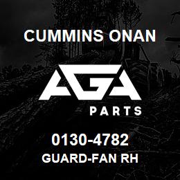 0130-4782 Cummins Onan GUARD-FAN RH | AGA Parts