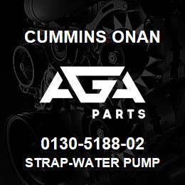 0130-5188-02 Cummins Onan STRAP-WATER PUMP | AGA Parts