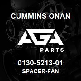 0130-5213-01 Cummins Onan SPACER-FAN | AGA Parts