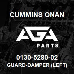 0130-5280-02 Cummins Onan GUARD-DAMPER (LEFT) | AGA Parts