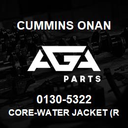 0130-5322 Cummins Onan CORE-WATER JACKET (RHS) | AGA Parts