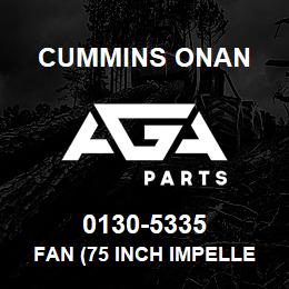 0130-5335 Cummins Onan FAN (75 INCH IMPELLER) | AGA Parts