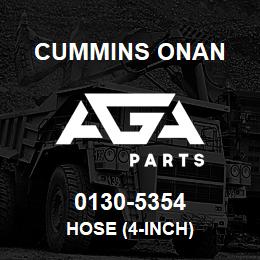 0130-5354 Cummins Onan HOSE (4-INCH) | AGA Parts