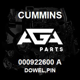 000922600 A Cummins DOWEL,PIN | AGA Parts