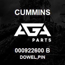 000922600 B Cummins DOWEL,PIN | AGA Parts