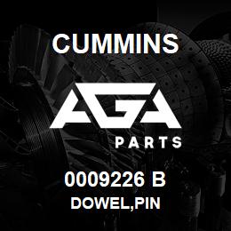 0009226 B Cummins DOWEL,PIN | AGA Parts