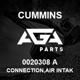 0020308 A Cummins CONNECTION,AIR INTAKE | AGA Parts