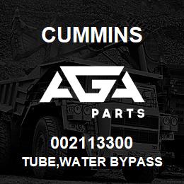002113300 Cummins TUBE,WATER BYPASS | AGA Parts