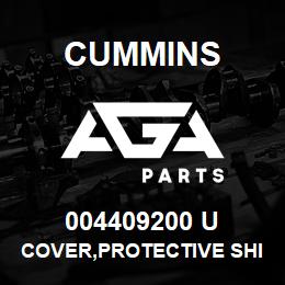 004409200 U Cummins COVER,PROTECTIVE SHIPPING | AGA Parts