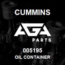 005195 Cummins Oil Container | AGA Parts