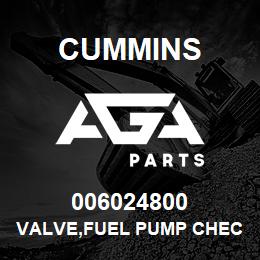 006024800 Cummins VALVE,FUEL PUMP CHECK | AGA Parts