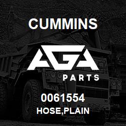 0061554 Cummins HOSE,PLAIN | AGA Parts