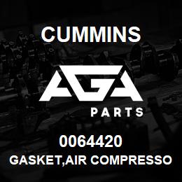 0064420 Cummins GASKET,AIR COMPRESSOR | AGA Parts