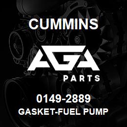 0149-2889 Cummins GASKET-FUEL PUMP | AGA Parts