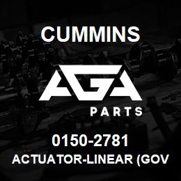 0150-2781 Cummins ACTUATOR-LINEAR (GOVERNOR) | AGA Parts