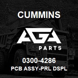0300-4286 Cummins PCB ASSY-PRL DSPL | AGA Parts