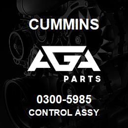 0300-5985 Cummins CONTROL ASSY | AGA Parts