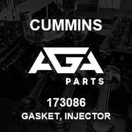 173086 Cummins GASKET, INJECTOR | AGA Parts