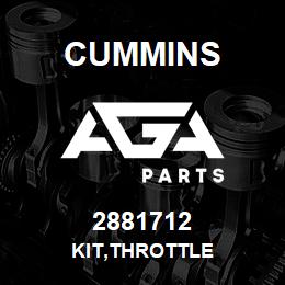 2881712 Cummins KIT,THROTTLE | AGA Parts