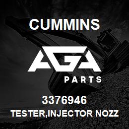 3376946 Cummins TESTER,INJECTOR NOZZLE | AGA Parts