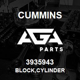 3935943 Cummins BLOCK,CYLINDER | AGA Parts