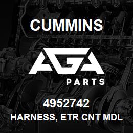4952742 Cummins HARNESS, ETR CNT MDL WRG | AGA Parts