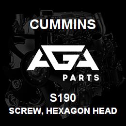 S190 Cummins SCREW, HEXAGON HEAD CAP | AGA Parts