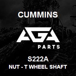 S222A Cummins Nut - T Wheel Shaft | AGA Parts