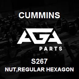 S267 Cummins NUT,REGULAR HEXAGON | AGA Parts