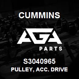 S3040965 Cummins Pulley, Acc. Drive | AGA Parts