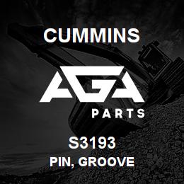 S3193 Cummins PIN, GROOVE | AGA Parts
