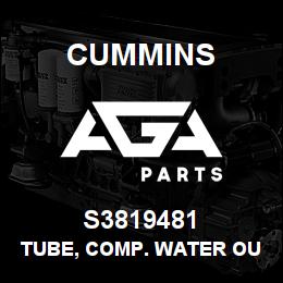 S3819481 Cummins Tube, Comp. Water Outlet | AGA Parts