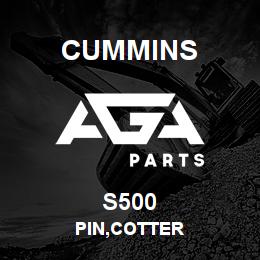 S500 Cummins PIN,COTTER | AGA Parts