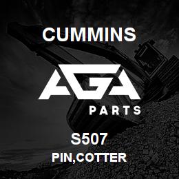 S507 Cummins PIN,COTTER | AGA Parts