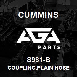 S961-B Cummins COUPLING,PLAIN HOSE | AGA Parts