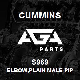 S969 Cummins ELBOW,PLAIN MALE PIPE | AGA Parts